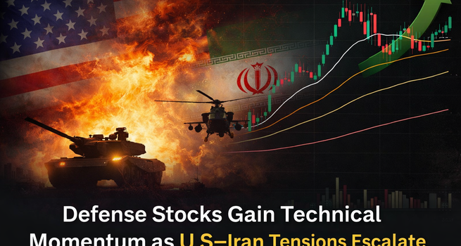 Two Defense Stocks Gaining Technical Momentum as U.S.–Iran Tensions Escalate